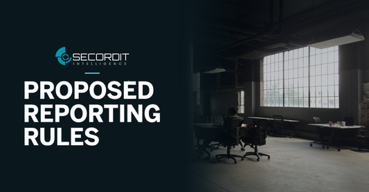 Secordit Intelligence logo and the headline “PROPOSED REPORTING RULES” on a dark panel fading into a photo of a dim open-plan office.