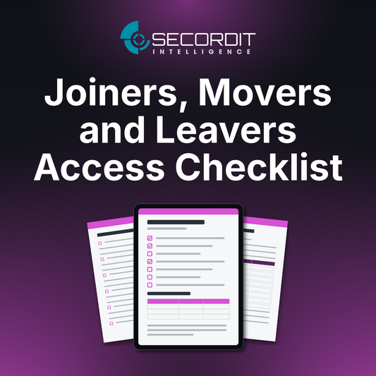 Joiners, Movers and Leavers Access Checklist by Secordit Intelligence: a tablet showing a blank checklist page, with two printed pages behind it.